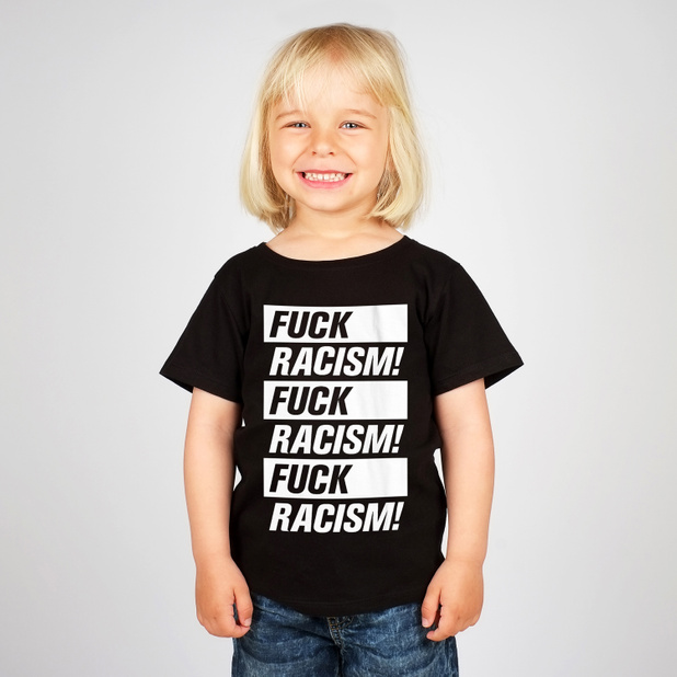 T-shirt Baby Fuck Racism